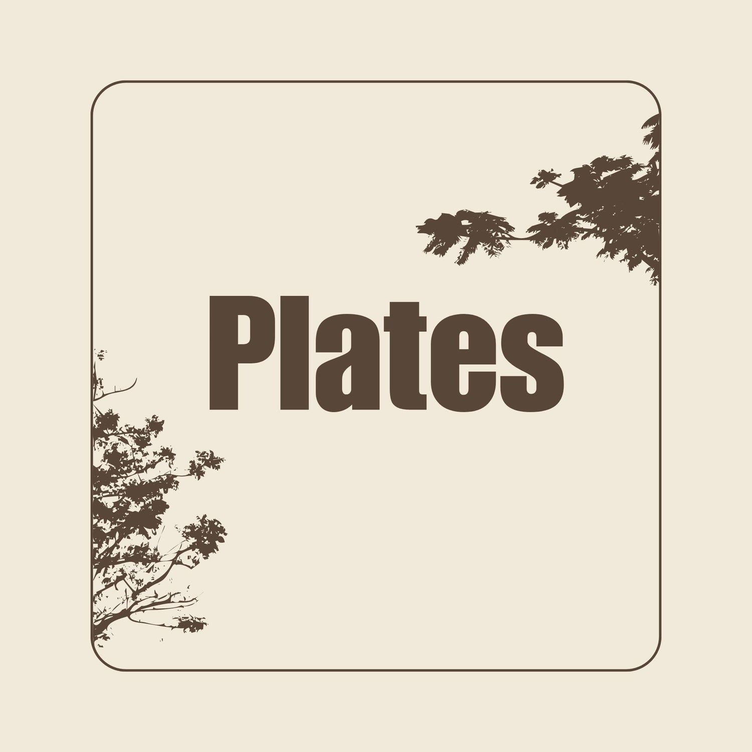 Plates